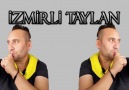 İZMİRLİ TAYLAN CANIM CANIM 2015