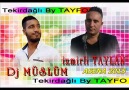 İZMİRLİ TAYLAN & DJ MÜSLÜM ASENA 2015 BY TAYFO