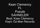 Kaan Clemency ft.Pusula - Sahneler