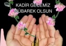 Kadir gecemizMübarek olsun