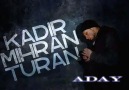 Kadir Mihran -  ADAY