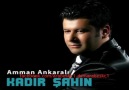 Kadir Şahin - Amman Ankaralım 2011 DAMARABESKCİ