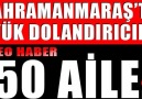 KAHRAMANMARAŞTA BÜYÜK DOLANDIRICILIK! 250 AİLE