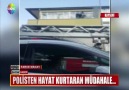 Kahraman polis böyle kurtardı!