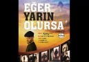 Kahraman Tazeoğlu Eğer Yarın Olursa "ANNE"