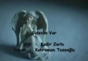 Kahraman TAZEOĞLU''gidesim var''