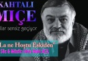 KAHTALI MIÇE -LA NE HOŞTU ESKİDEN