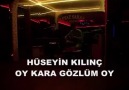 Kalecikli hüseyin kılınç oy kara gözlüm oy 2011