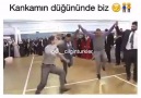 Kankamın düğününde biz ) D