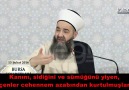 Kan sidik ve sümük yiyip içerek cehennemden kurtulma yolları...