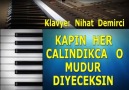 KAPIN HER ÇALINDIKÇA O MUDUR DİYECEKSİN