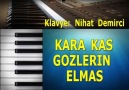 KARA KAŞ GÖZLERİN ELMAS