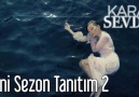 Kara Sevda Yeni Sezon 2. Tanıtımı