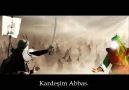 Kardeşim Abbas (a.s)