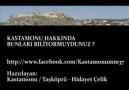 Kastamonu Hakkında Bunları Biliyormuydunuz ?