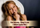 Kat DeLuna - Drop It Low (Orkun Çaylar Mix)