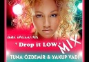 Kat DELUNA - DROP IT LOW ( TUNA ÖZDEMİR & YAKUP VADİ MİX)