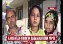 Katledilen Irmakın babası katliam yaptı