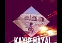 KAYIP HAYAL & (SEYFOCAN DÖN GEL DİYEMEM)