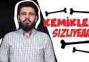 KEMİKLER SIZLIYEAA