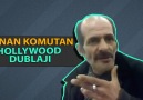 Kenan Komutan - Hollywood Dublajı