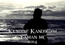 Kendimi Kandırdım - Yaman Mc [ Dinlemeden Geçme..! ] 2014