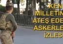 Kendi milletine ateş eden askerler(!) izlesin..