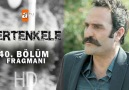 Kertenkele 40. Bölüm Fragmanı