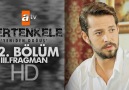 Kertenkele 72. Bölüm Fragmanı