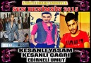 KEŞANLI YAŞAM&ÇAĞRI&EDİRNELİ UMUT 2015 SEN BENİMSİN İZMİTLİ İNANÇ FARKIYLA