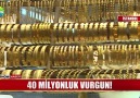 150 kilo altın toplayıp kaçtı!