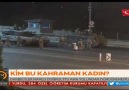 Kim Bu Kahraman Kadın?