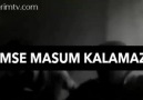 KİMSE MASUM DEĞİL !