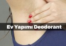 Kimyasal ve kanserojen maddelerden kurtulun!Ev yapımı deodorant