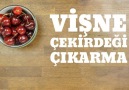 Kiraz ve vişne çekirdeği çıkarmanın en kolay yolu!