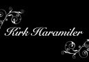 KIRK HARAMİLER