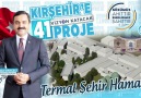 Kırşehir&Vizyon Katacak Projeler &quotTERMAL ŞEHİR HAMAMI"