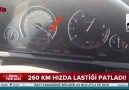 260 km hızda lastiği patladı!