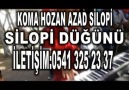 KOMA HOZAN AZAD SİLOPİ--şeğlerin Düğünü