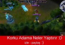 Korku adama neler yaptırır :D