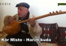 Kör musto-Harım Kuda -Çok güzel bir yorum