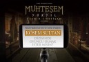 Kösem Sultan Dizisi'nde Oyuncu Olmak İster Misin?