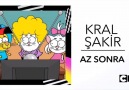 Kral Şakir Az Sonra