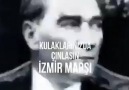 Kulaklarınızda çınlasın İzmir Marşı