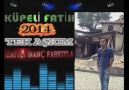 KÜPELİ FATİH 2014 TEK AŞKIM İZMİTLİ İNANÇ FARKIYLA