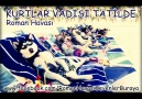 Kurtlar Vadisi Tatilde - Roman Havası