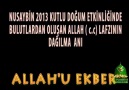 2013 KUTLU DOĞUMDA  BULUTLARDA ALLAH LAFZI