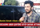 Lan daha Adanada uber yok