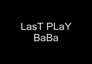 LasT PLaY BABA 2012