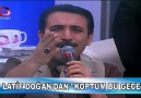 LATİF DOĞAN - KOPTUM BU GECE